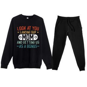 Look At You Landing Our Mom And Getting Us As A Bonus Premium Crewneck Sweatsuit Set