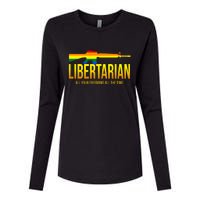 Libertarian All Your Freedoms All The Time Womens Cotton Relaxed Long Sleeve T-Shirt