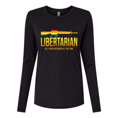 Libertarian All Your Freedoms All The Time Womens Cotton Relaxed Long Sleeve T-Shirt