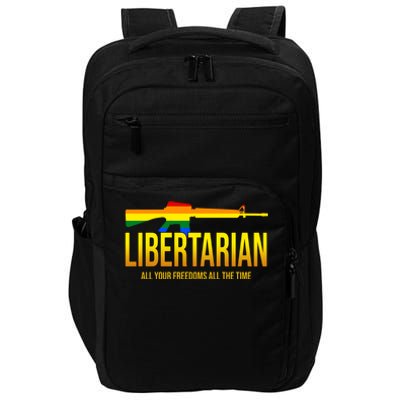 Libertarian All Your Freedoms All The Time Impact Tech Backpack