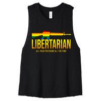 Libertarian All Your Freedoms All The Time Women's Racerback Cropped Tank