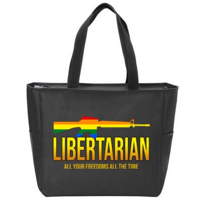 Libertarian All Your Freedoms All The Time Zip Tote Bag