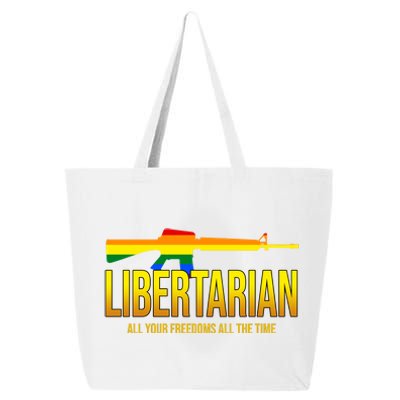 Libertarian All Your Freedoms All The Time 25L Jumbo Tote