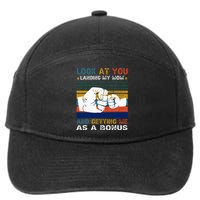 Look At You Landing My Mom Getting Me As A Bonus Funny Dad 7-Panel Snapback Hat