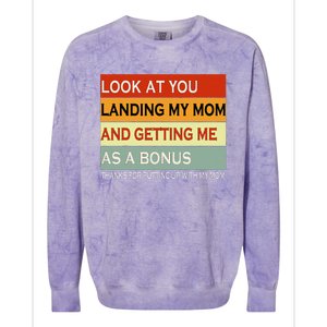 look at you landing my mom and getting me as a bonus gifts Colorblast Crewneck Sweatshirt