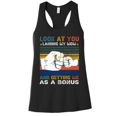 Look At You Landing My Mom Getting Me As A Bonus Women's Racerback Tank