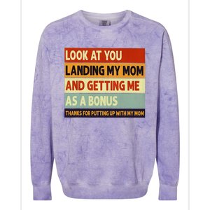 look at you landing my mom and getting me as a bonus Colorblast Crewneck Sweatshirt