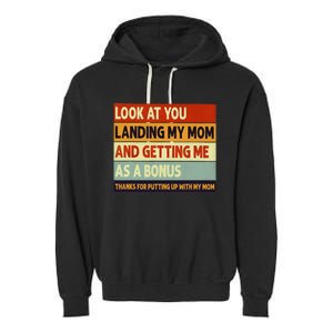 look at you landing my mom and getting me as a bonus Garment-Dyed Fleece Hoodie