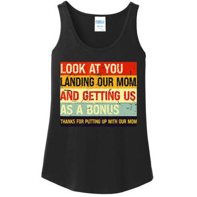 Look At You Landing Our Mom And Getting Us As A Bonus Funny Ladies Essential Tank