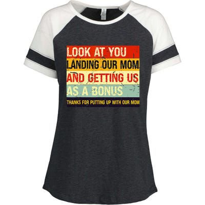 Look At You Landing Our Mom And Getting Us As A Bonus Funny Enza Ladies Jersey Colorblock Tee