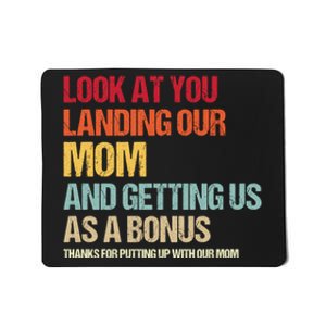 Look At You Landing Our Mom And Getting Us As A Bonus Mousepad