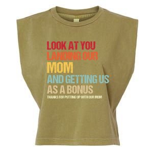 Look At You Landing Our Mom And Getting Us As A Bonus Garment-Dyed Women's Muscle Tee