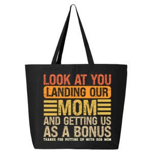 Look At You Landing Our Mom And Getting Us As A Bonus 25L Jumbo Tote