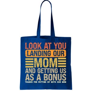 Look At You Landing Our Mom And Getting Us As A Bonus Tote Bag