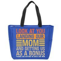 Look At You Landing Our Mom And Getting Us As A Bonus Zip Tote Bag