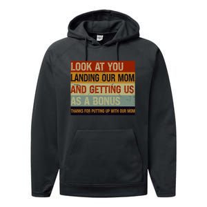 Look At You Landing Our Mom And Getting Us As A Bonus Performance Fleece Hoodie