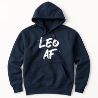 Leo AF Zodiac Sign Horoscope Birthday Hoodie