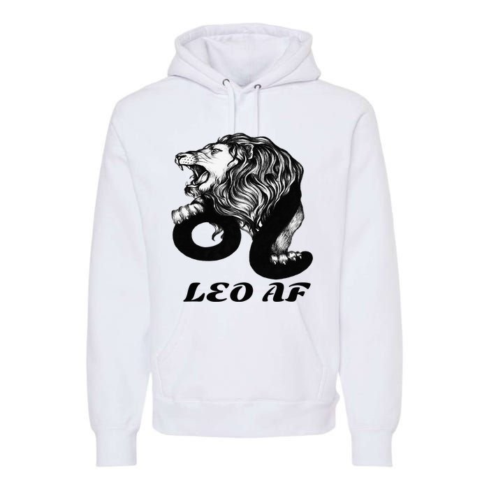 Leo Af Zodiac Birthday Gifts Premium Hoodie