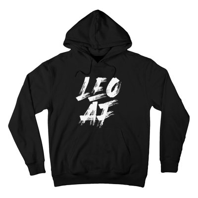 Leo AF Zodiac Sign Horoscope Astrology Birthday Hoodie