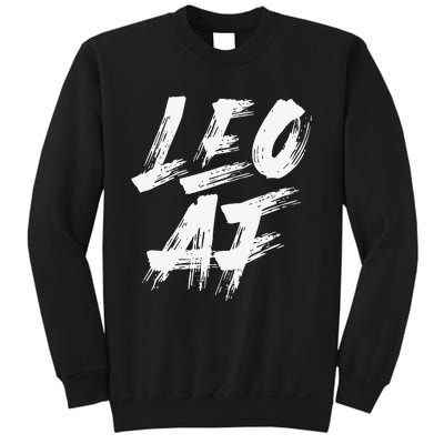 Leo AF Zodiac Sign Horoscope Astrology Birthday Sweatshirt