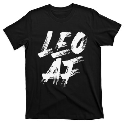 Leo AF Zodiac Sign Horoscope Astrology Birthday T-Shirt