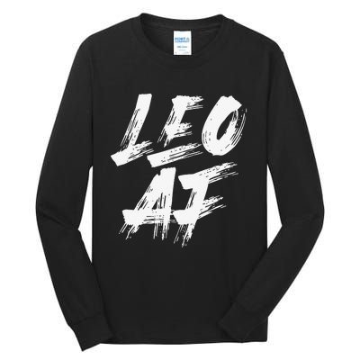 Leo AF Zodiac Sign Horoscope Astrology Birthday Tall Long Sleeve T-Shirt