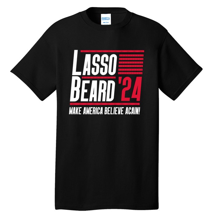 Lasso Beard 2024 Tall T-Shirt