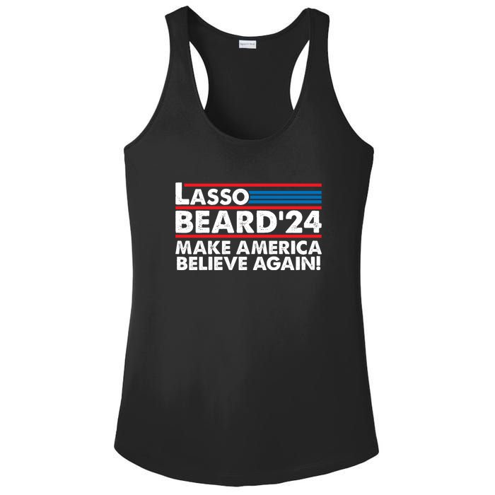 Lasso Beard 2024 Make America Believe Again! Ladies PosiCharge Competitor Racerback Tank