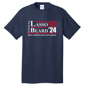 Lasso Beard 2024 Tall T-Shirt