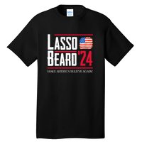 Lasso Beard 2024 Tall T-Shirt