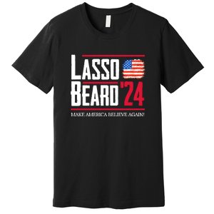 Lasso Beard 2024 Premium T-Shirt