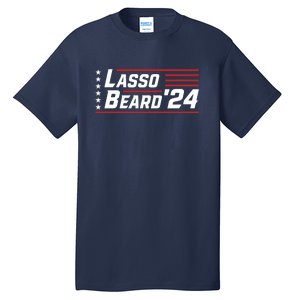 Lasso Beard 2024 Tall T-Shirt