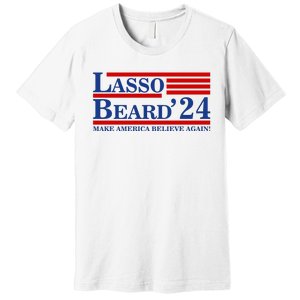 Lasso Beard 2024 Ted Lasso Design Premium T-Shirt