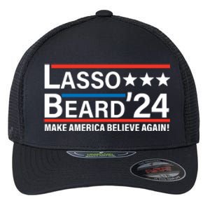 Lasso Beard 2024, MAKE AMERICA BELIEVE AGAIN! Flexfit Unipanel Trucker Cap