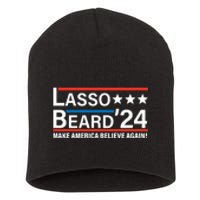 Lasso Beard 2024, MAKE AMERICA BELIEVE AGAIN! Short Acrylic Beanie