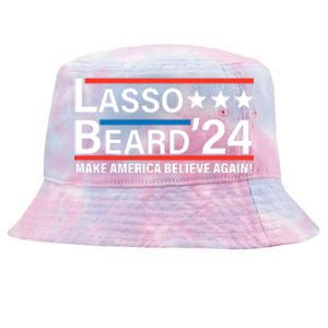 Lasso Beard 2024, MAKE AMERICA BELIEVE AGAIN! Tie-Dyed Bucket Hat