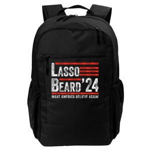 Lasso Beard 2024 , MAKE AMERICA BELIEVE AGAIN! Daily Commute Backpack