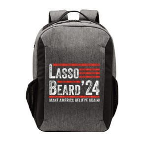 Lasso Beard 2024 , MAKE AMERICA BELIEVE AGAIN! Vector Backpack