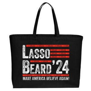 Lasso Beard 2024 , MAKE AMERICA BELIEVE AGAIN! Cotton Canvas Jumbo Tote