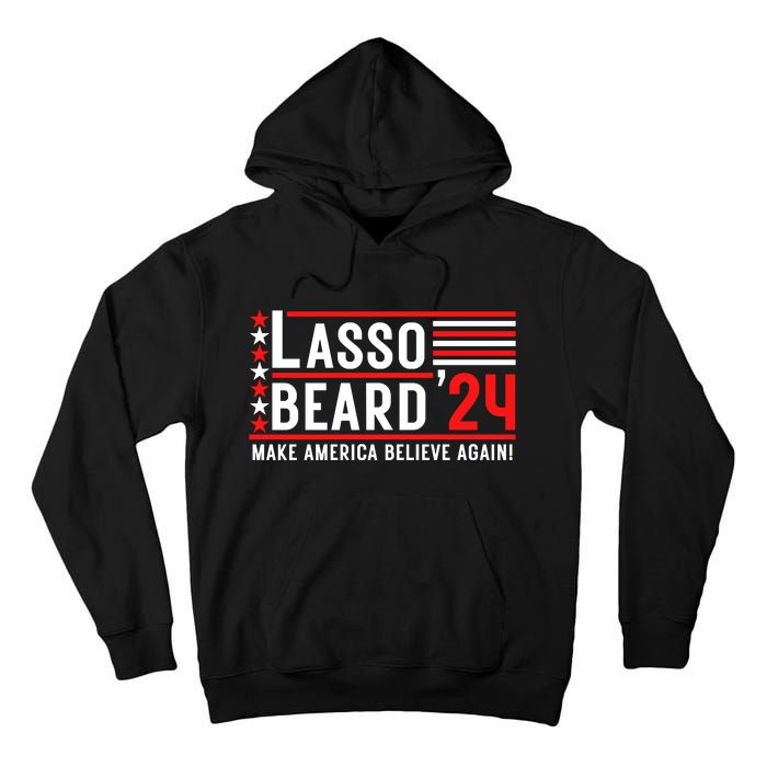 Lasso Beard 2024 Tall Hoodie