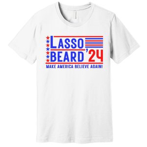 Lasso Beard 2024 Premium T-Shirt