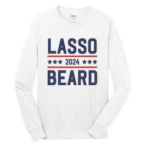 Lasso Beard 2024 Tall Long Sleeve T-Shirt