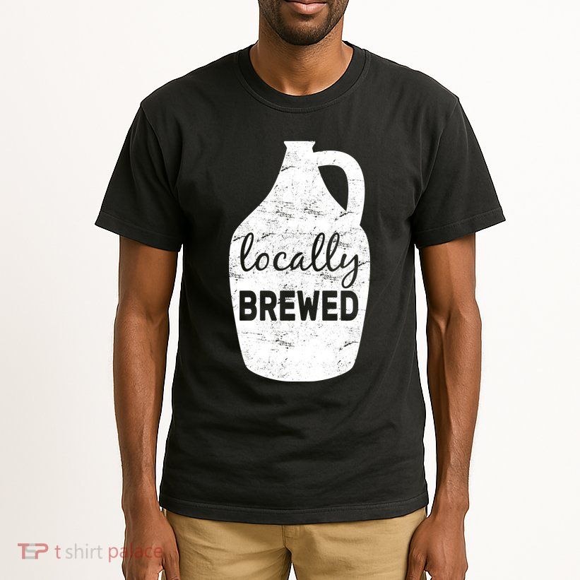 Locally Brewed Tall T-Shirt