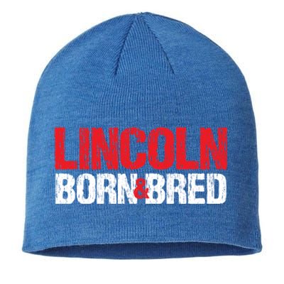 Lincoln Born And Bred Nebraska Hometown Ne Home State Gift Sustainable Beanie