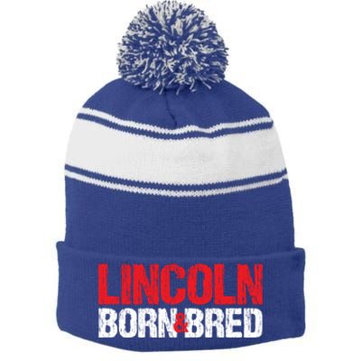 Lincoln Born And Bred Nebraska Hometown Ne Home State Gift Stripe Pom Pom Beanie