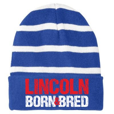 Lincoln Born And Bred Nebraska Hometown Ne Home State Gift Striped Beanie with Solid Band