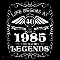 Life Begins At 40 Born In 1985 Year Of Legends Womens T-Shirt