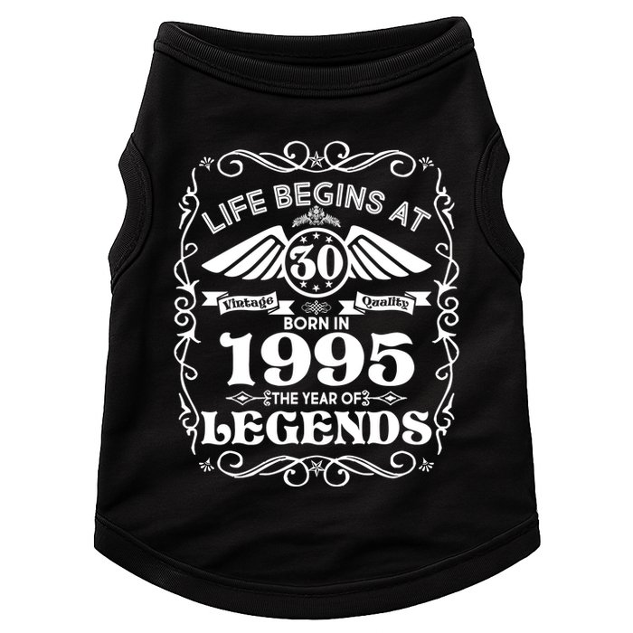 Life Begins At 30 Born In 1995 Year Of Legends Doggie Tank