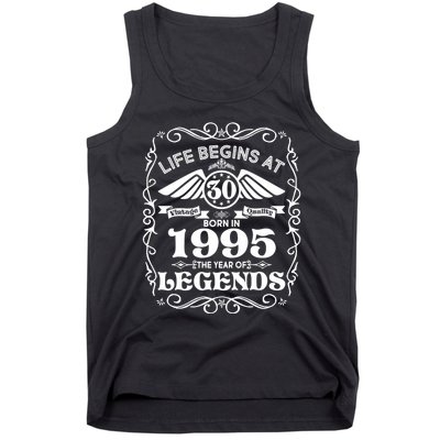 Life Begins At 30 Born In 1995 Year Of Legends Tank Top