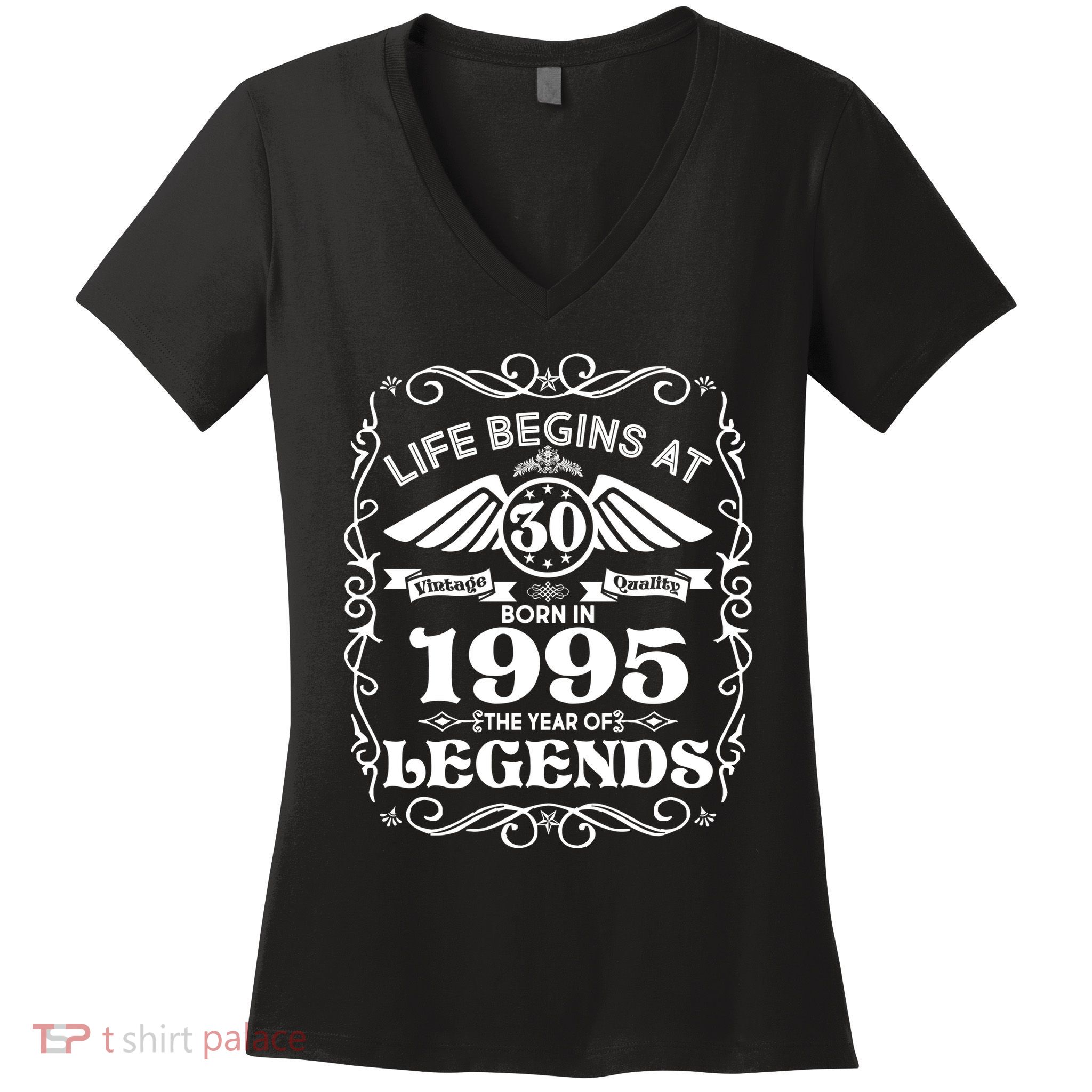 Life Begins At 30 Born In 1995 Year Of Legends Women's V-Neck T-Shirt